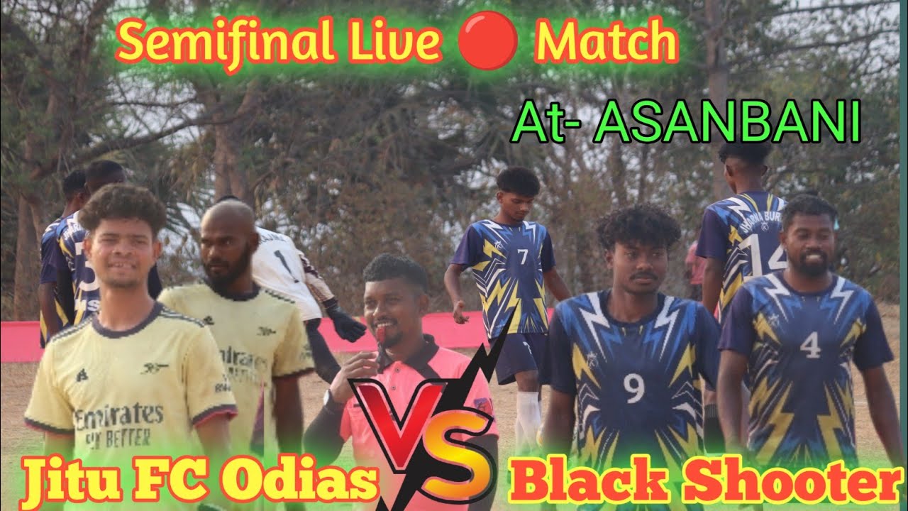Live 🔴 Day 1||Semifinal|| Black Shooter 🆚 Jitu FC|| ASANBANI Gurabanda Football Tournament 2026