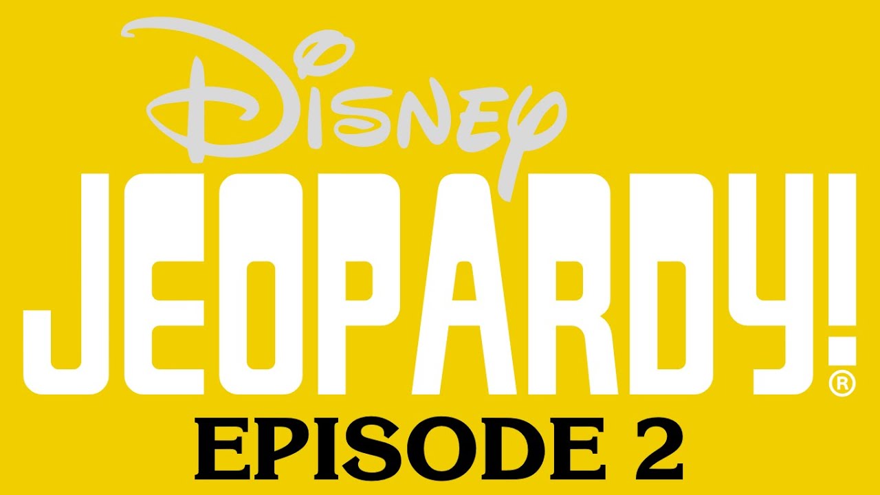 Disney Jeopardy! - Episode 2