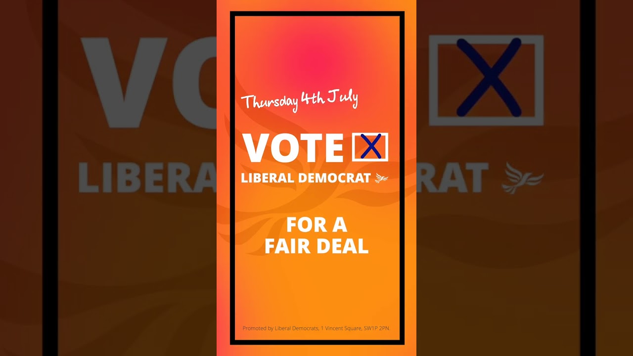 Vote Liberal Democrat this Thursday