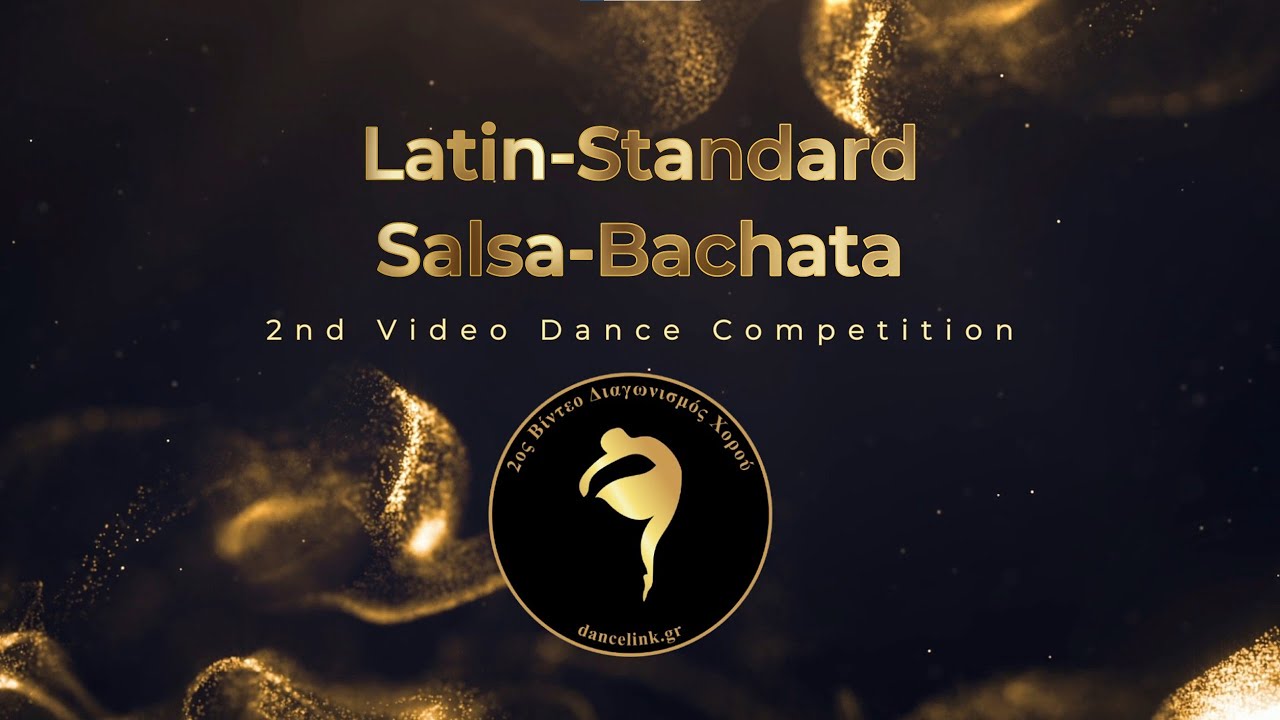 Latin Standard Salsa Bachata 2nd Video Dance Competition