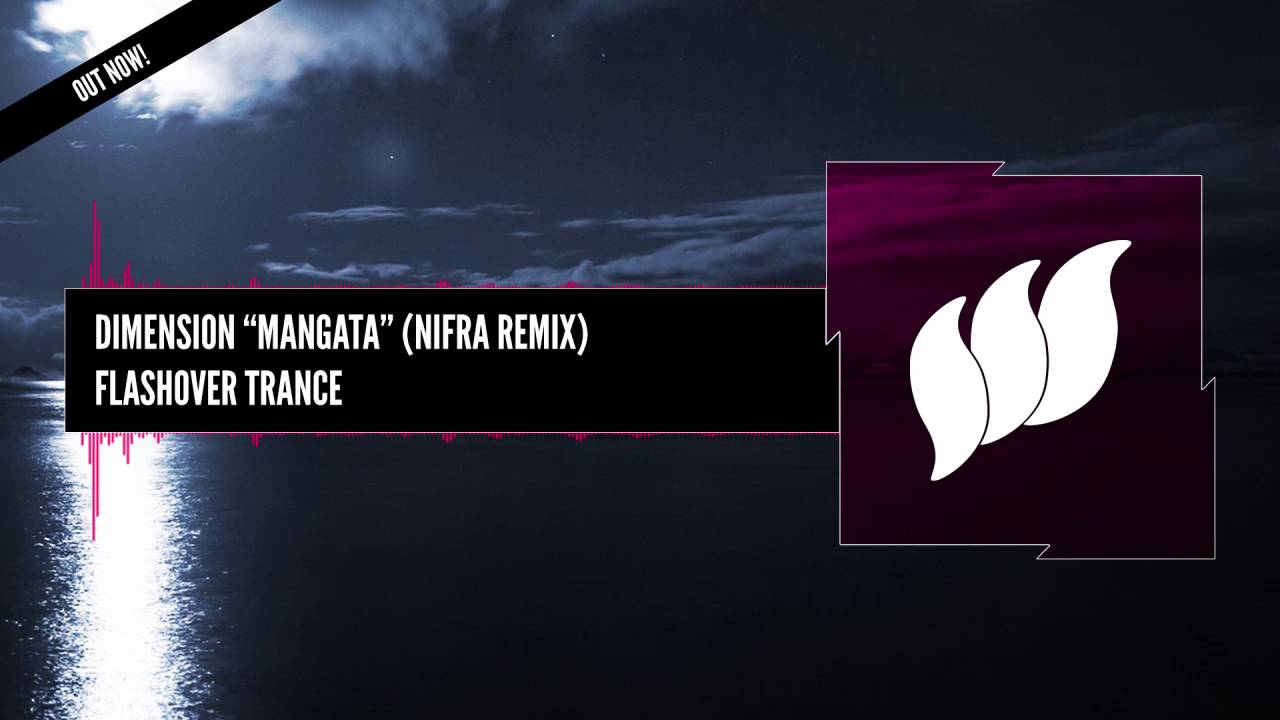 Dimension - Mangata (Nifra Remix) [Extended] OUT NOW