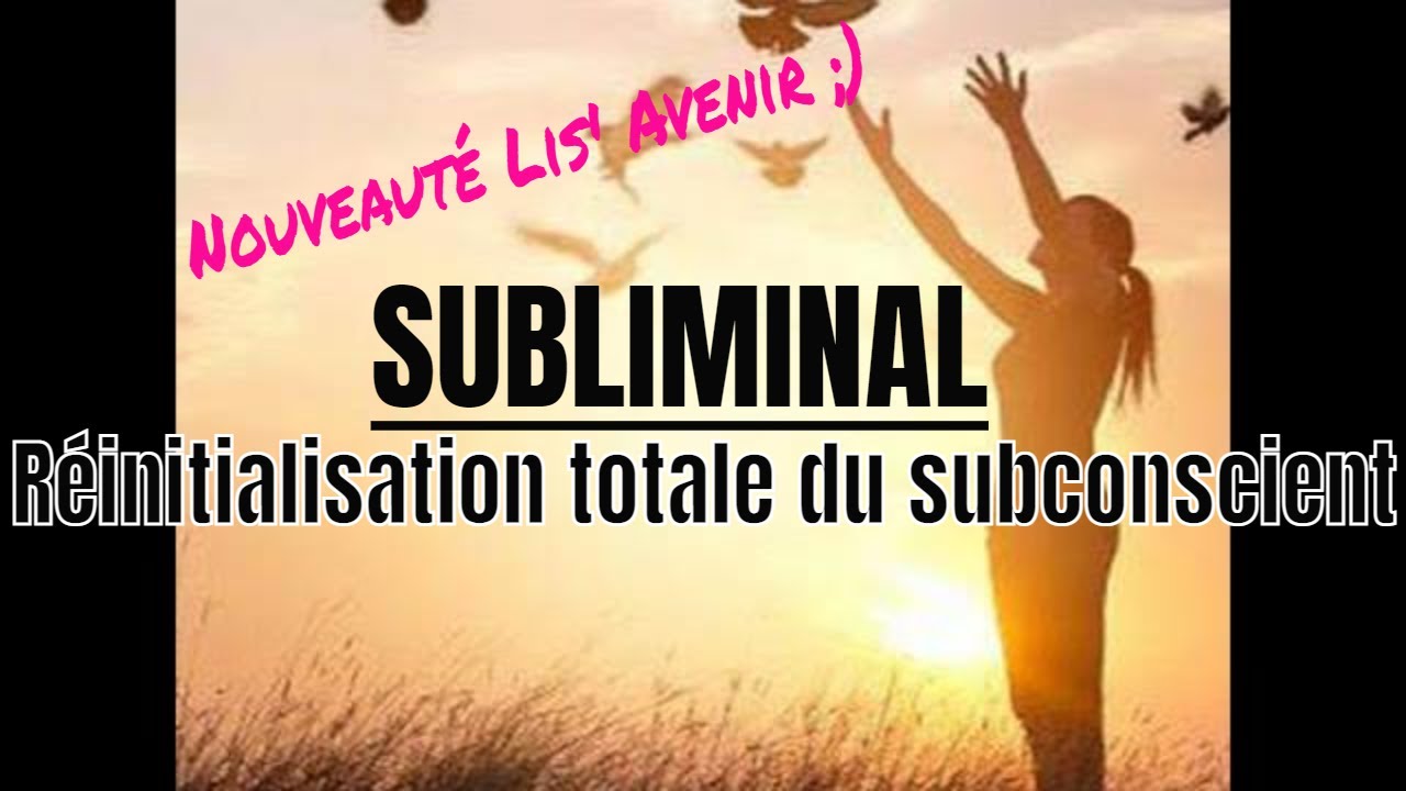 SUBLIMINAL : Réinitialise ton subconscient en dormant