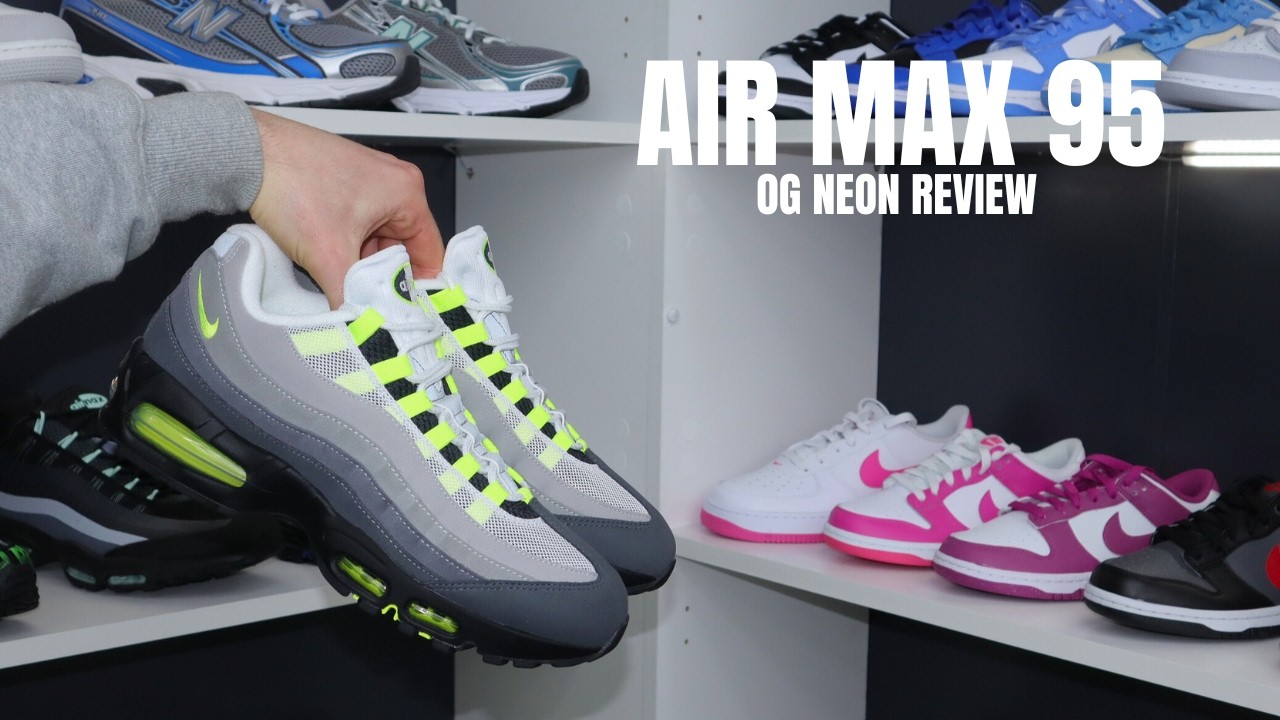 EASY OG NEON COP !!! - Nike Air Max 95 OG Neon Review
