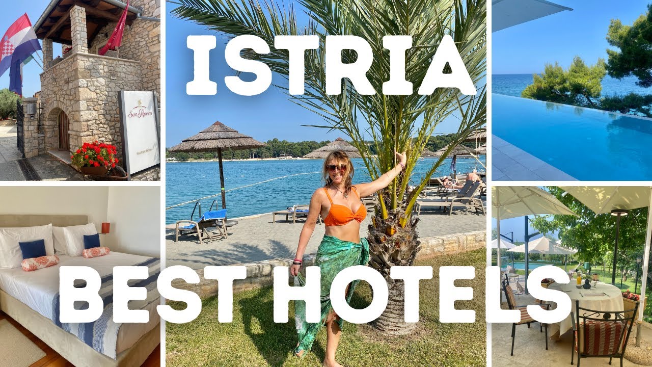 ISTRIA: BEST HOTELS (Pula, Porec, Novigrad, Brtoniglia, Umag, Piran, Muggia)