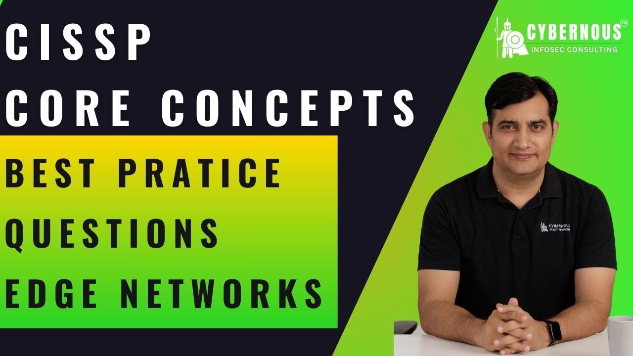 Best Practice Questions on Edge Networks | CISSP |  ISC2