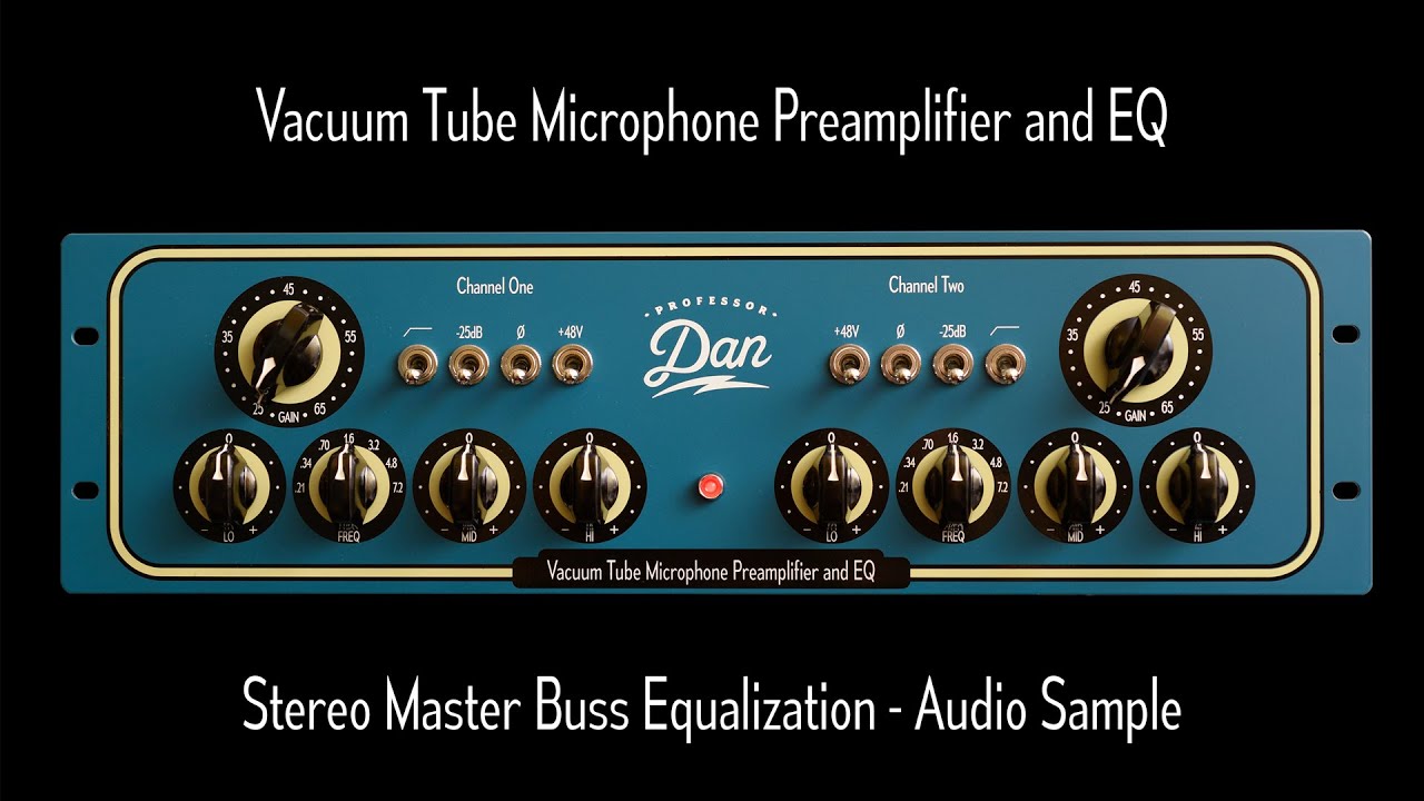 AUDIO SAMPLE - Vacuum Tube Microphone Preamplifier and EQ