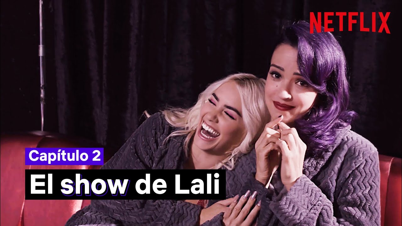 El SHOW de LALI Ep 2 | SKY ROJO | Netflix España