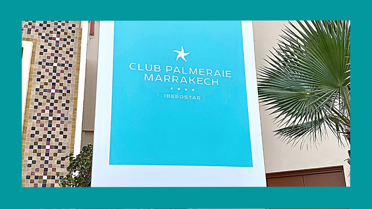 Tour of The Iberostar Club Palmeraie in Marrakech | Morocco