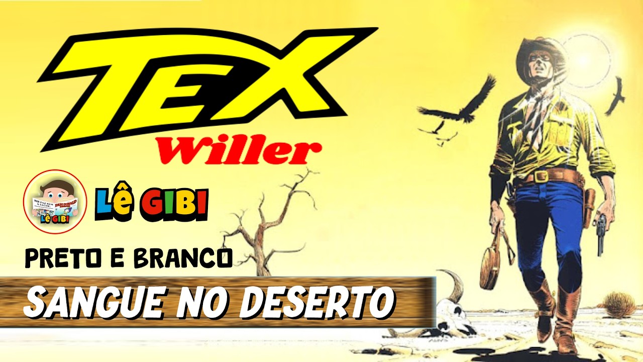 TEX WILLER - SANGUE NO DESERTO (HQ COMPLETA) - #125