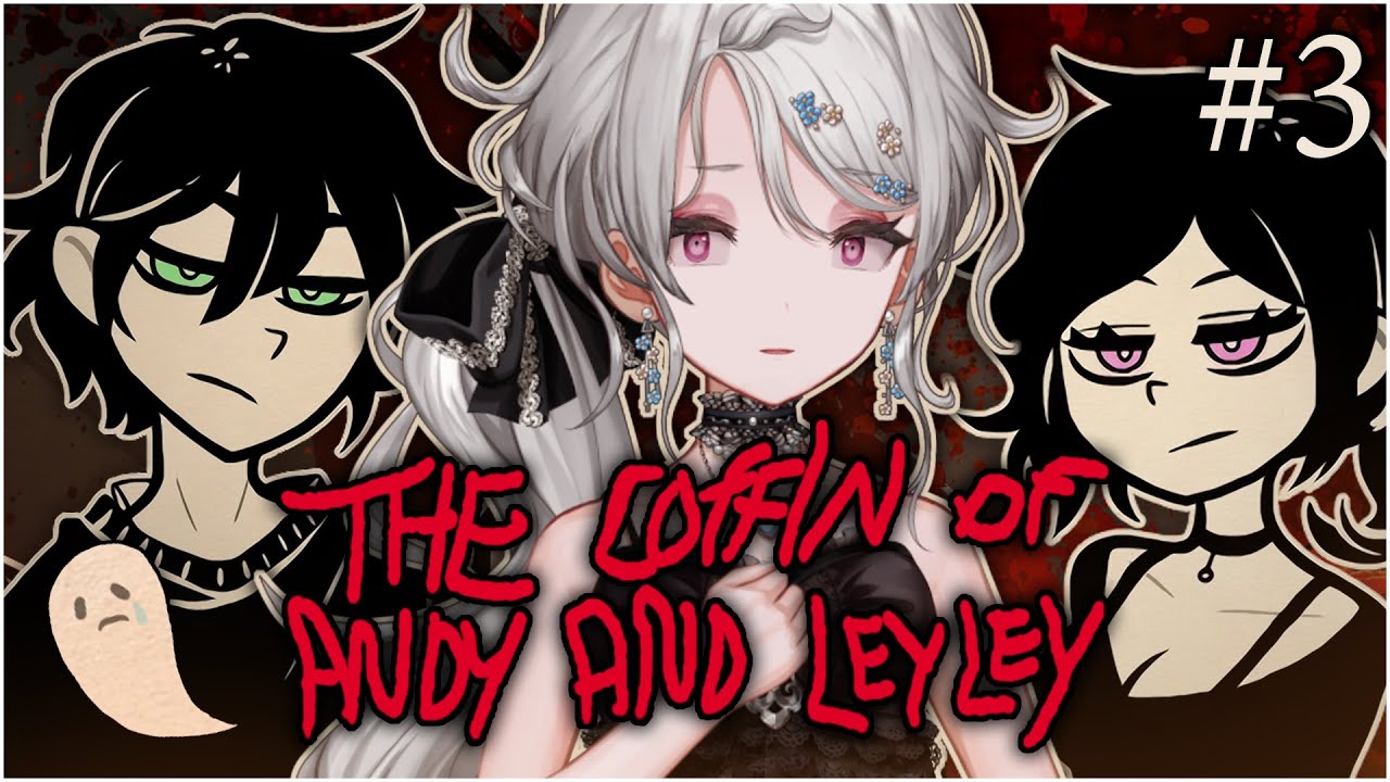 【THE COFFIN OF ANDY AND LEYLEY】Andy DONT LET ANDREW GET TO THE LIGHT【NIJISANJI EN | Reimu Endou】