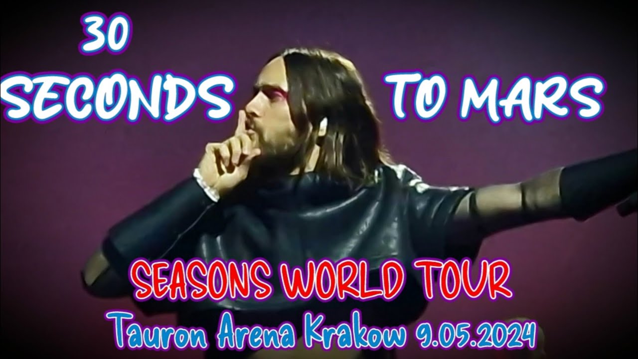 30 Seconds to Mars/Jared Leto/Poland/TAURON Arena Kraków/9.05.2024/FULL SHOW