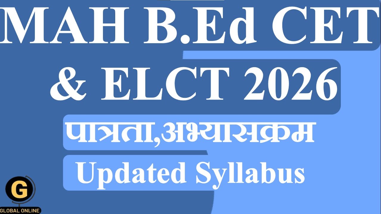 MAH B.Ed. CET 2026 Full Details | Eligibility, Syllabus, Exam Pattern