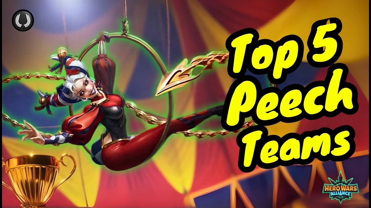 Top 5 Peech Teams to Crush in Hero Wars: Alliance