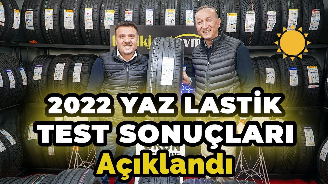 2022 Yılının Yaz Lastik Test Sonuçları Açıklandı | Testlerde Başarılı Olan Lastikleri Değerlendirdik