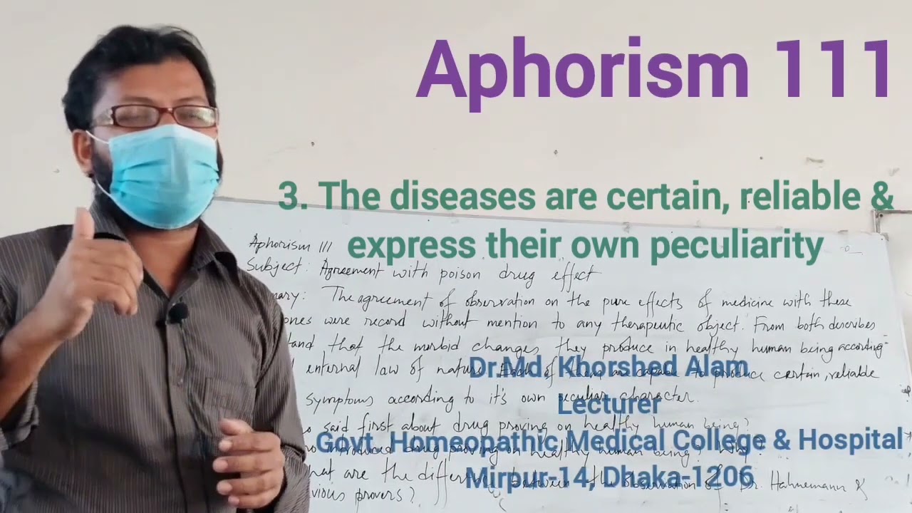 Aphorism 111 (Organon of Medicine) - Dr. Md. Khorshed Alam, Lecturer, GHMC, Mirpur, Dhaka