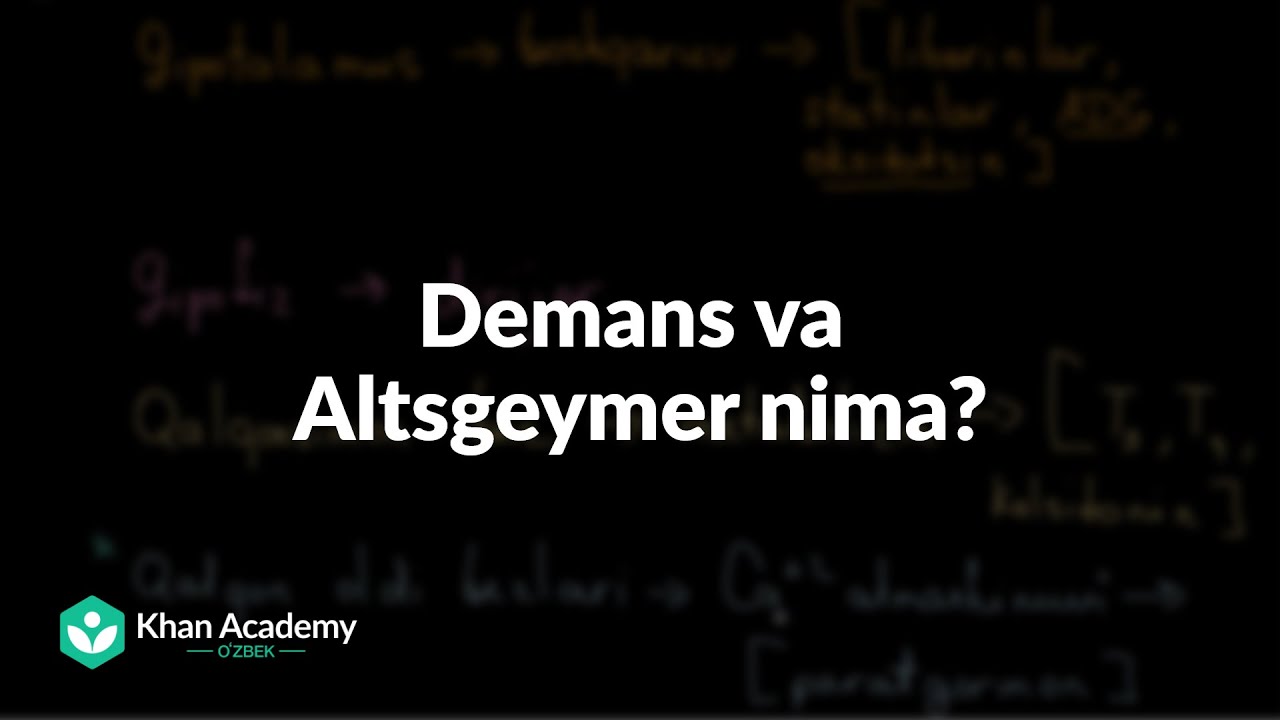 Demans va Altsgeymer nima? | Tibbiyot