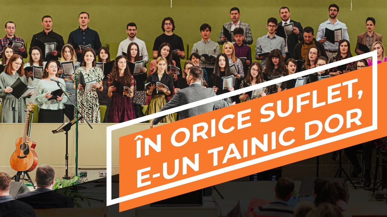 În orice suflet, e-un tainic dor - Corul Tinerilor Betel