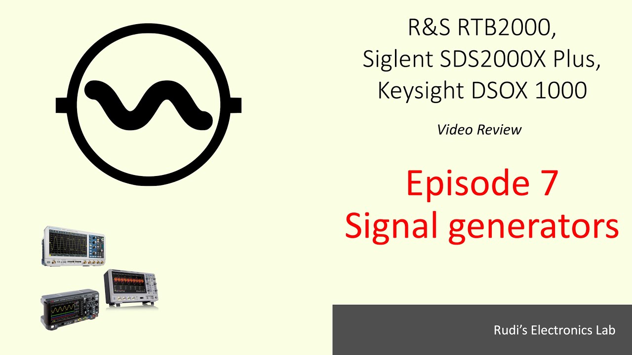 REL #10 RTB2000, SDS2000x Plus and DSOX1000 Series Oscilloscopes, Episode 7: Signal generators