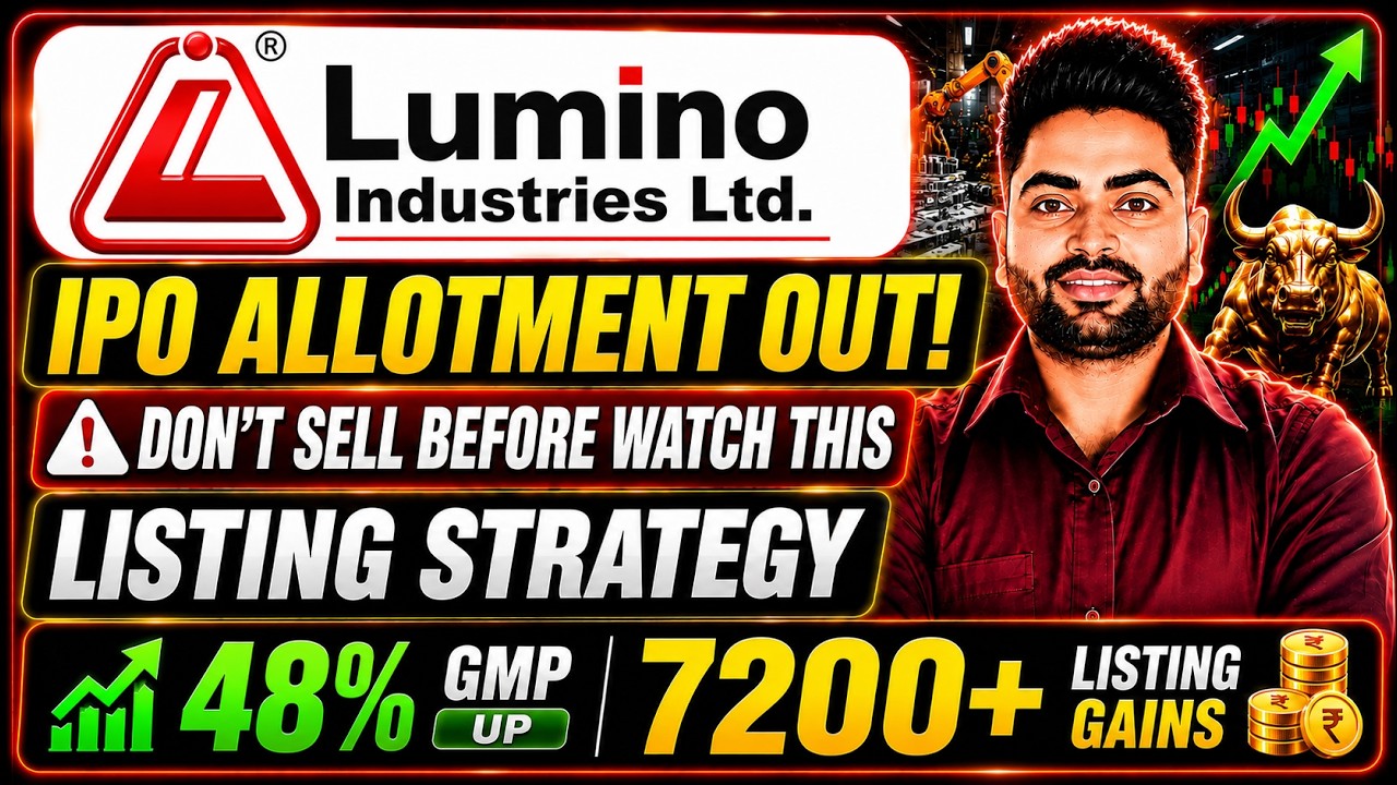 Lumino Industries IPO Allotment OUT! | ₹7,200+ Profit | GMP | Listing Strategy | Sell or Hold?