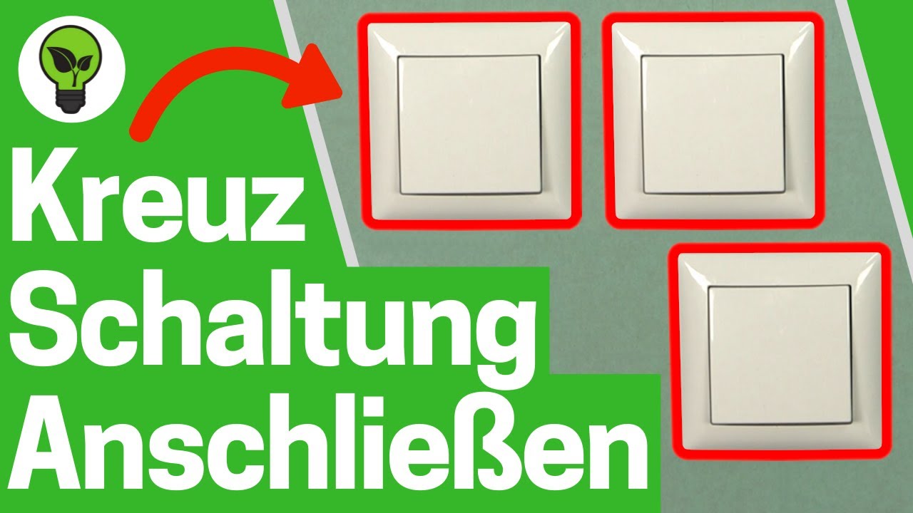 Kreuzschaltung 3 Schalter mit 1 Lampe ✅ ULTIMATIVE ANLEITUNG: Wie drei Wechselschalter Anschlie&szlig;en?