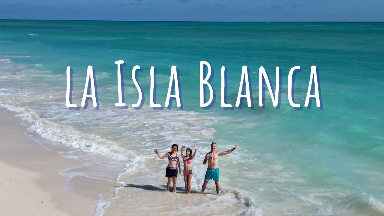 Cancun: La Isla Blanca