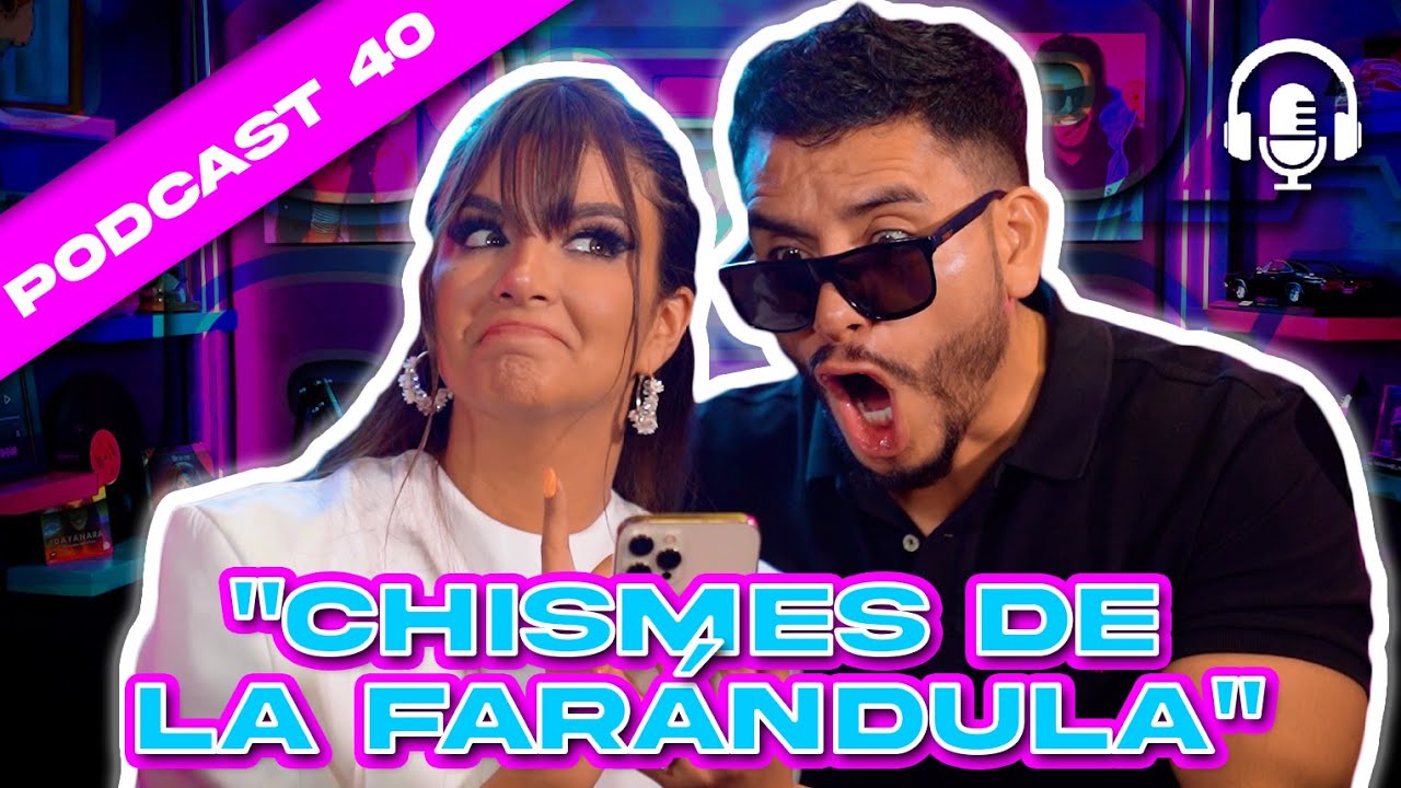 JO-DA❤️- CHISMES DE LA FAR&Aacute;NDULA 😱👀-PODCAST 40