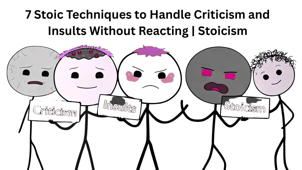 7 Stoic Techniques to Handle Criticism and Insults Without Reacting | Stoicism!