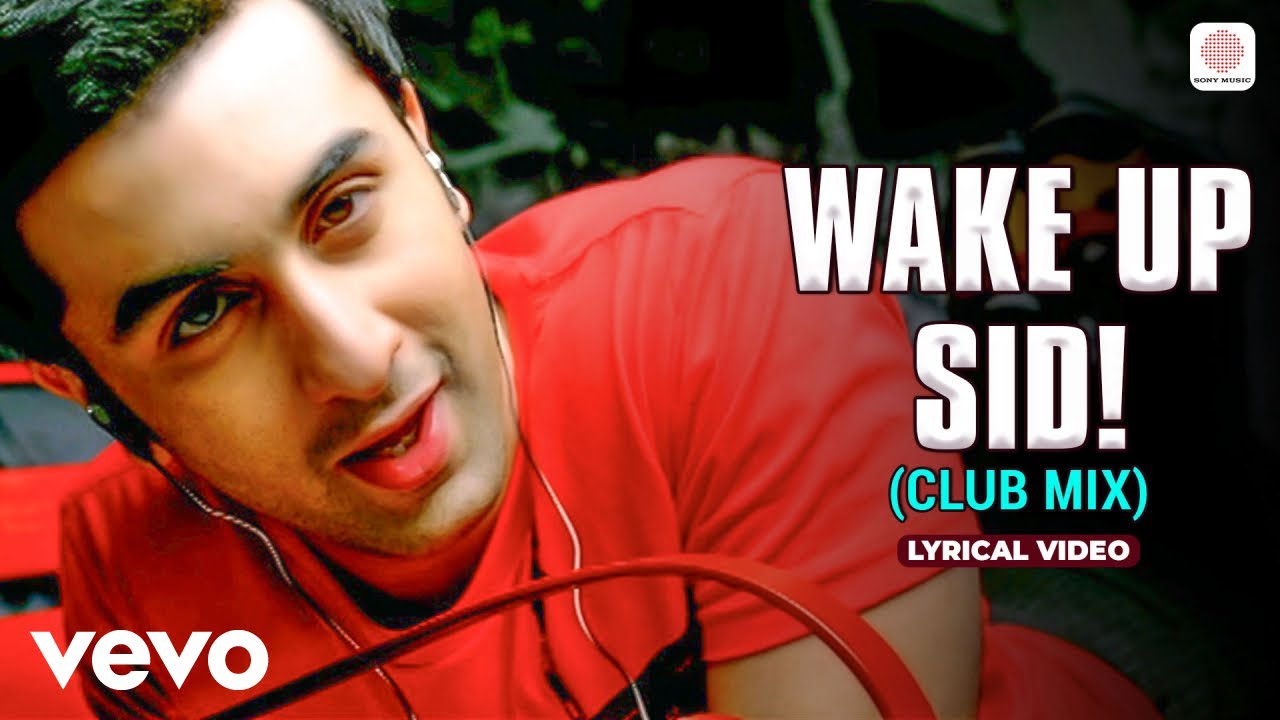 Wake Up Sid - Club Mix | Lyrical Video | Ranbir Kapoor | Konkana Sen Sharma | Shankar Mahadevan