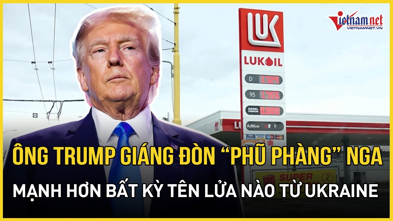 Nóng: Ông Trump vừa giáng đòn “phũ phàng” vào Nga, mạnh hơn bất kỳ tên lửa nào từ Ukraine
