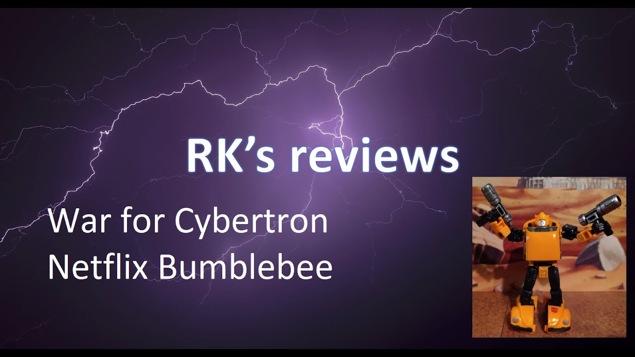 Toy review - War for Cybertron: Netflix Bumblebee