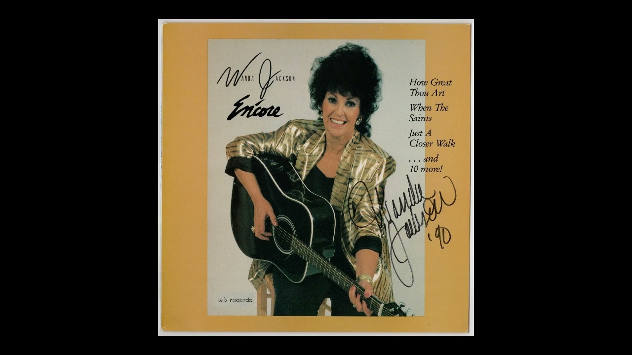Wanda Jackson - Then I Start To Yodel - From Rare Gospel 1988 Encore Album Track 7