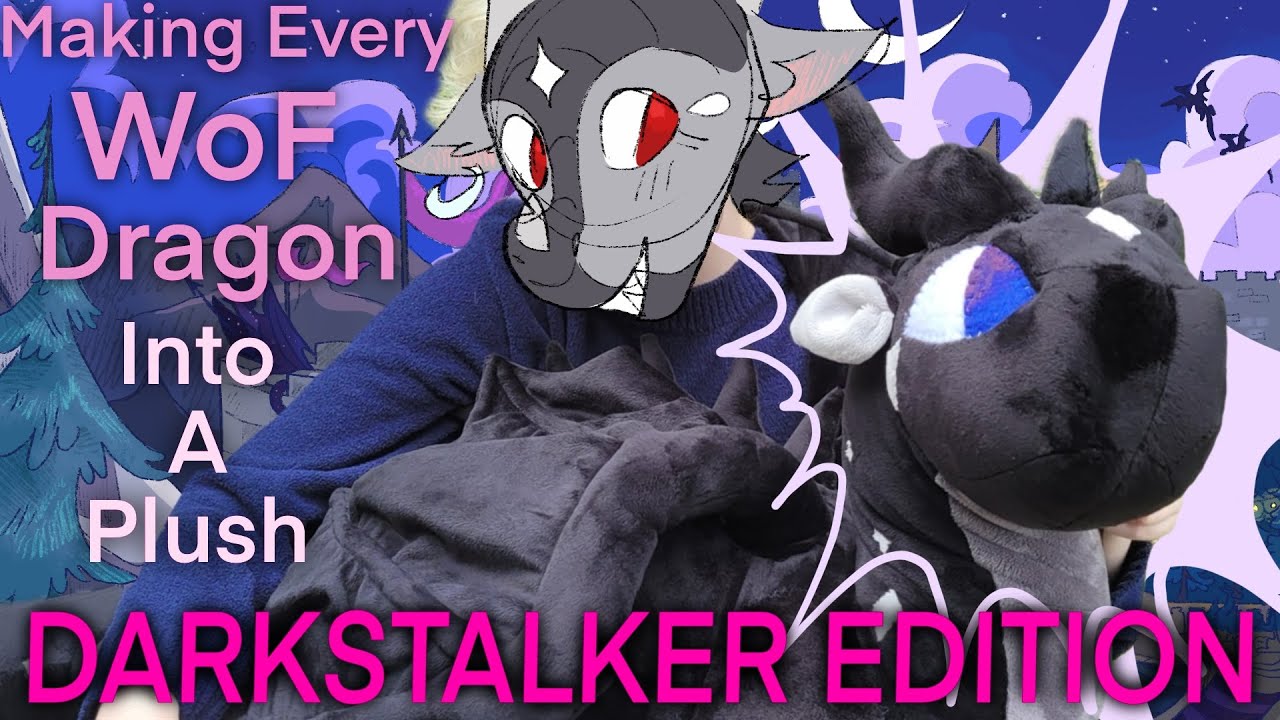 Making Every Wings of Fire Dragon into a Plush! (Part 11)