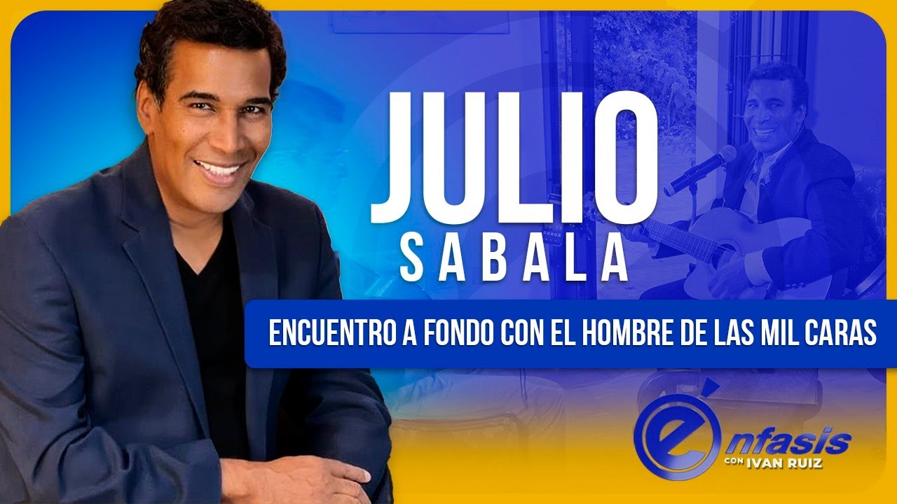 Encuentro con Julio Sabala: El arte de ser mil voces | Programa énfasis con Iván Ruiz.