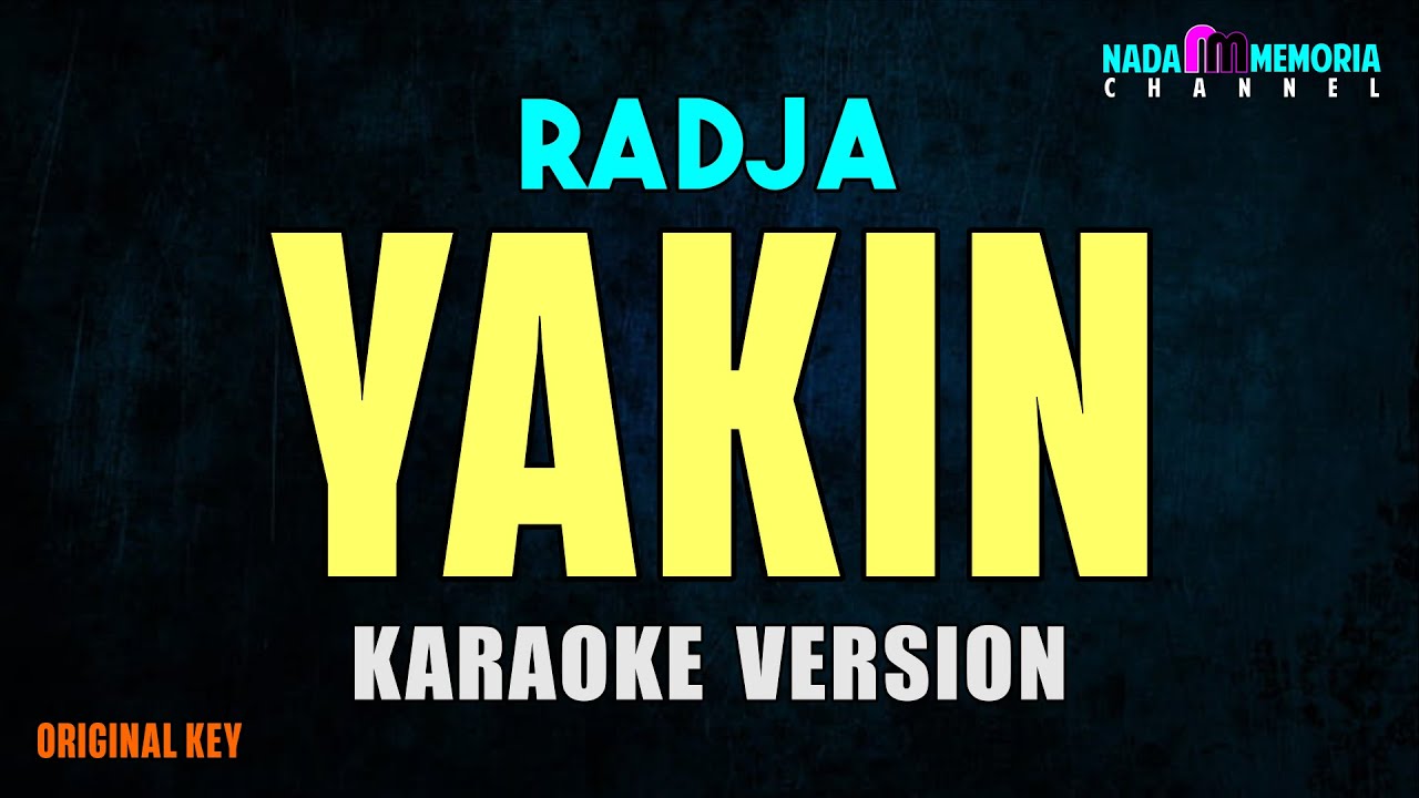 Radja - Yakin (Karaoke Version)