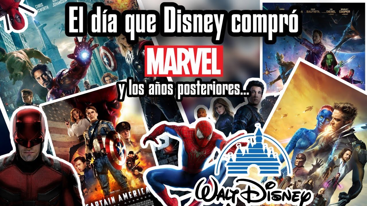 El día que DISNEY COMPRÓ MARVEL y los años posteriores: La evolución de las películas de Marvel Ep.2