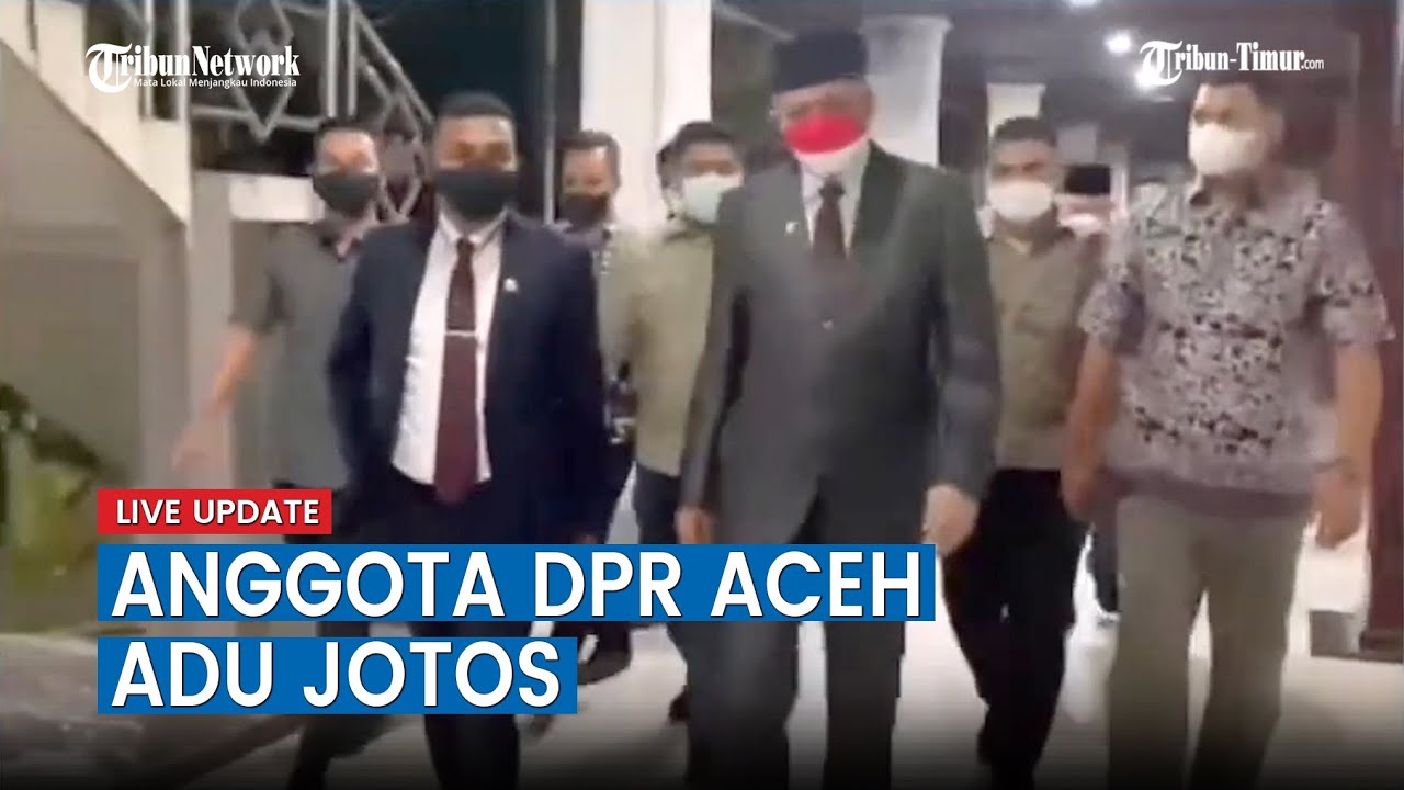 Tiga Anggota DPR Aceh Adu Jotos Di sela sela Rapat Paripurna