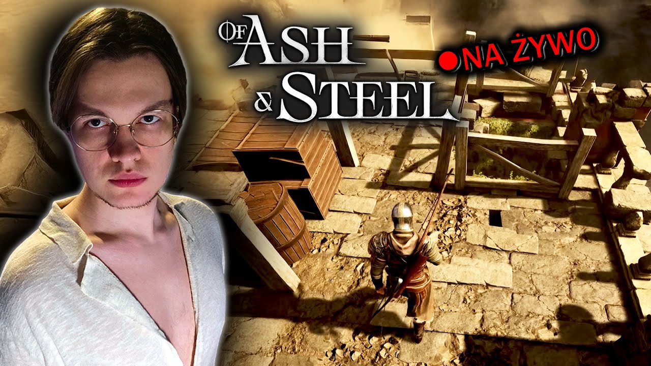 🔴Witamy w kopalni! #15🗡️⚜️ [Na żywo]🔴Of Ash and Steel😱