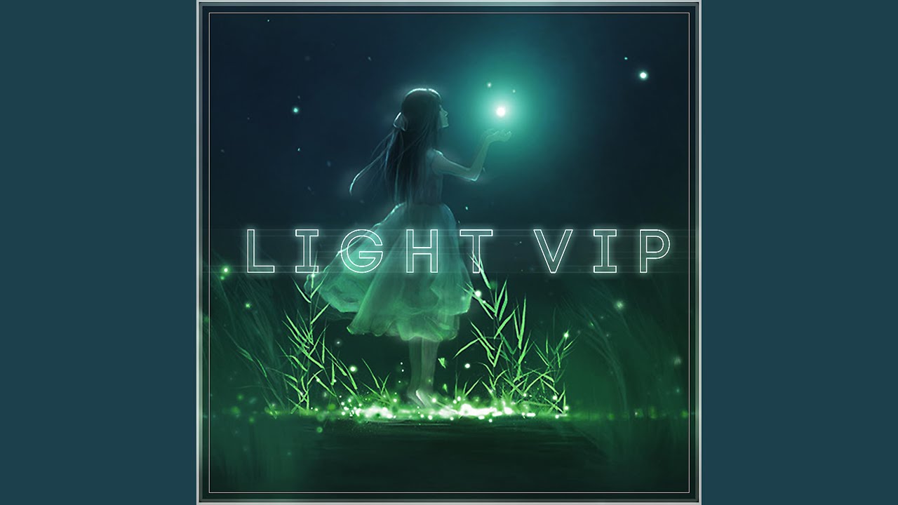 Light (VIP)