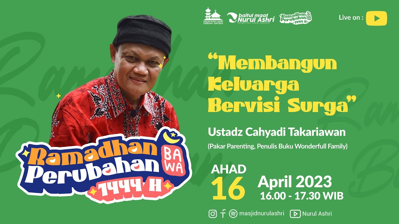 KABUMA Day 25 - Membangun Keluarga Bervisi Surga - Ustadz Cahyadi Takariawan