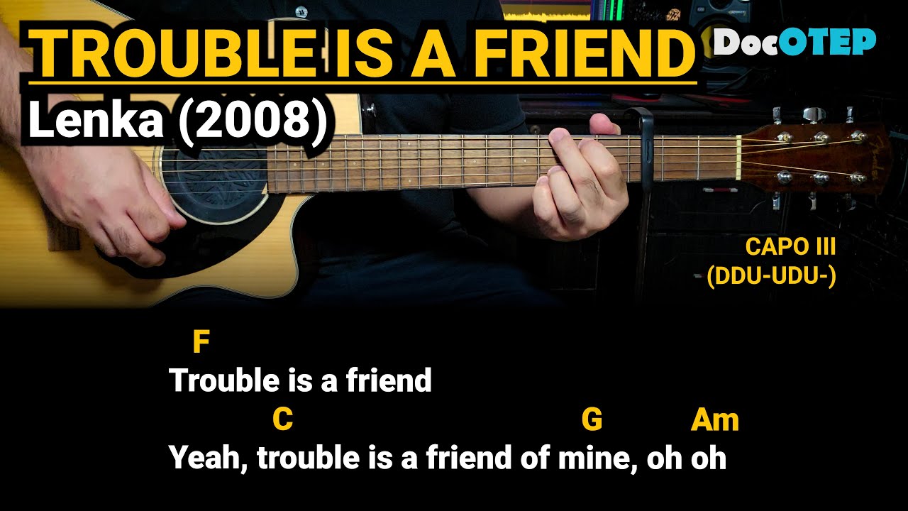 Trouble Is A Friend - Lenka (2008) Easy Guitar Chords Tutorial with Lyrics