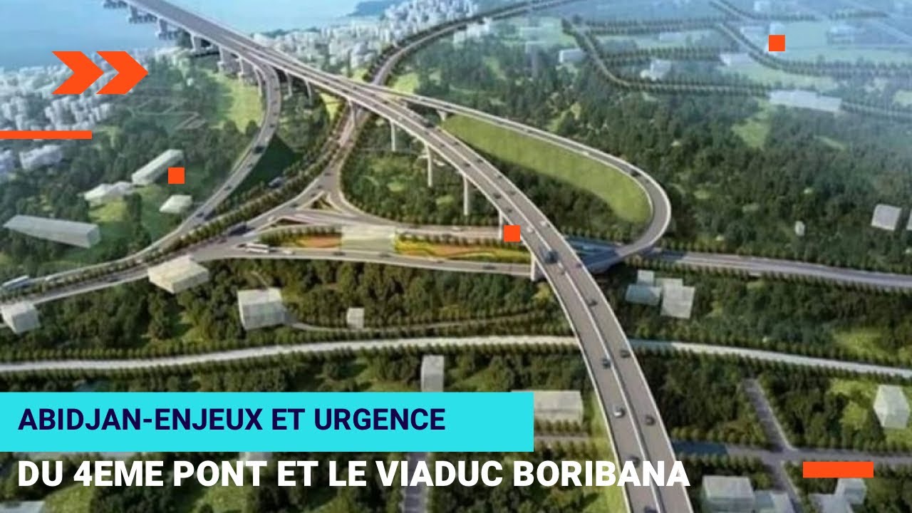 Abidjan : Enjeux et Urgence du 4ème Pont et de son Échangeur de Boribana