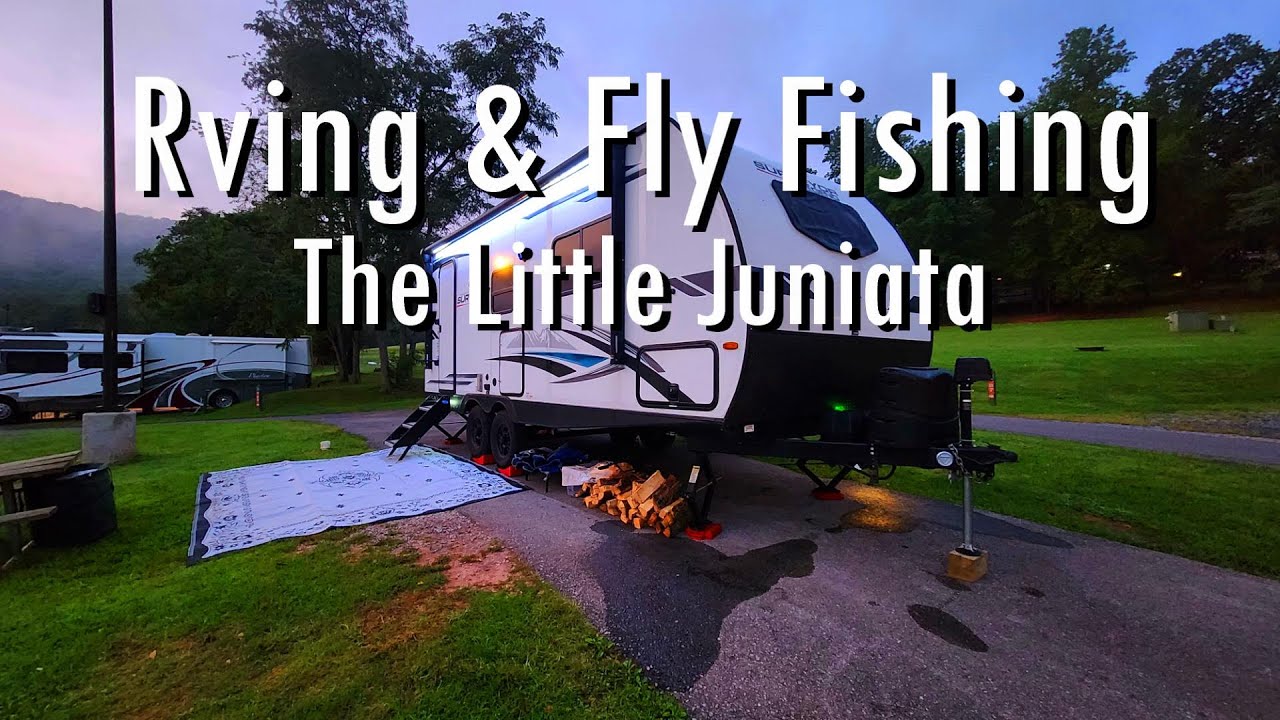 RV Camping & Fly Fishing The Little Juniata River Pennsylvania | Pennsylvania Beautiful