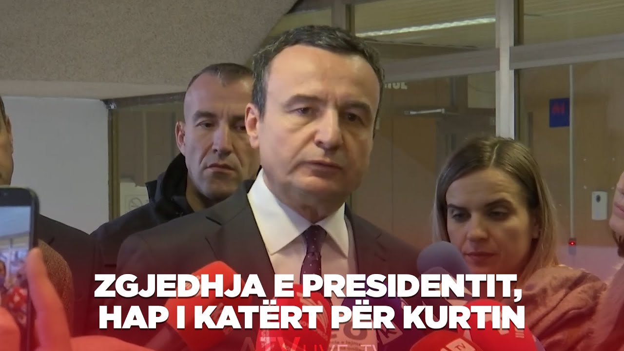 Zgjedhja e presidentit,  hap i katërt për Kurtin