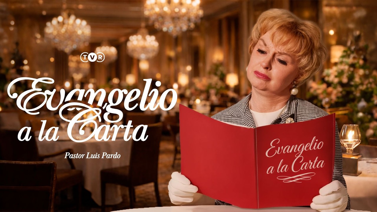 Evangelio A La Carta / Pst. Luis Pardo / Prédicas Cristianas.