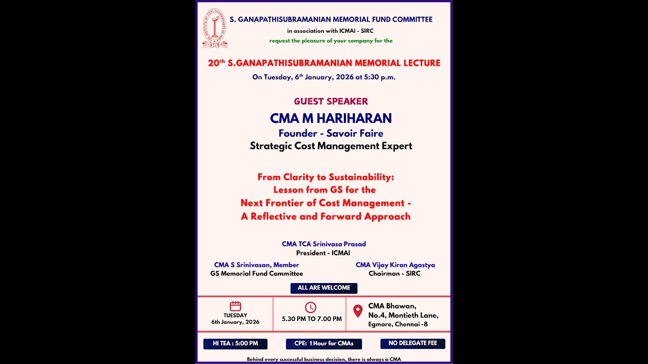 20th S. Ganapathisubramanian Memorial Lecture | From Clarity to Sustainability | SIRC–ICMAI