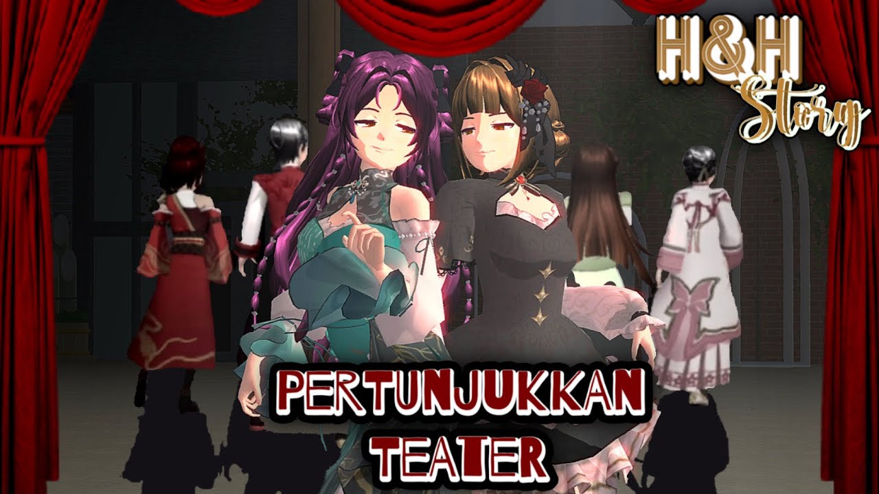 H&H Story #39 [Pertunjukkan Teater] || SAKURA SCHOOL SIMULATOR DRAMA 
