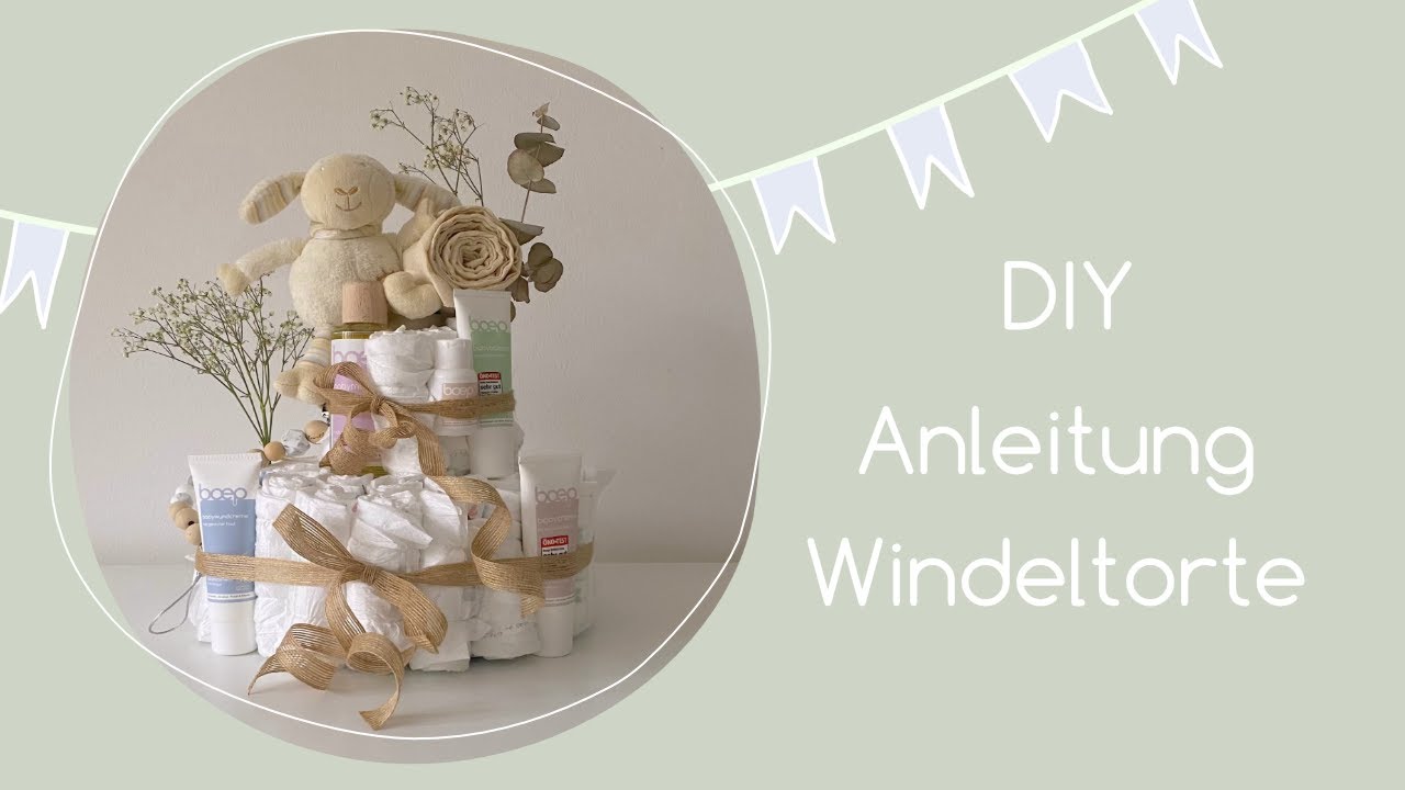 Windeltorte selber machen | Anleitung f&uuml;r die DIY Windeltorte von das boep
