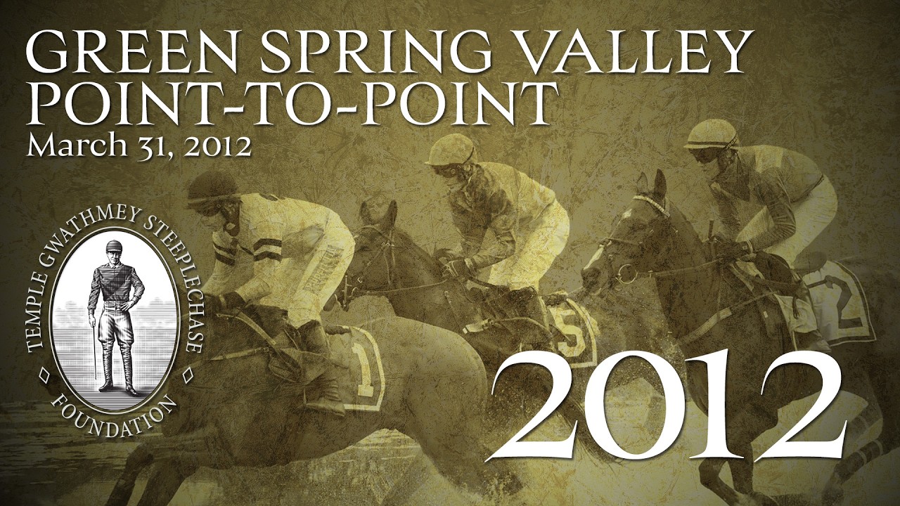 2012 - Green Spring Valley Point to Point (Mar. 31, 2012)