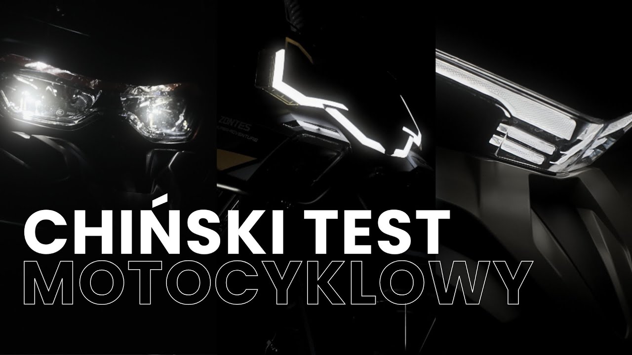 Chińskie motocykle | Test Długodystansowy do źródeł Wisły | ZONTES | CFMOTO | VOGE | BENELLI