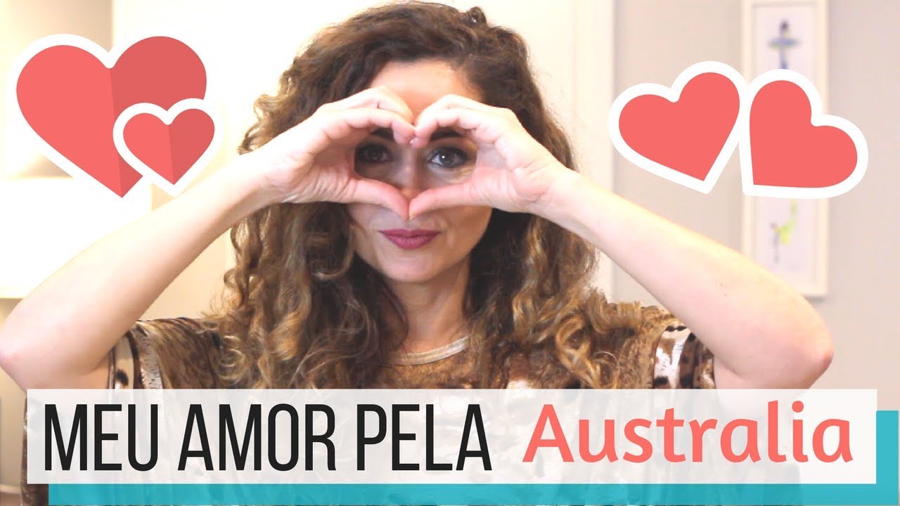 10 Coisas Q Eu AMO Na Australia